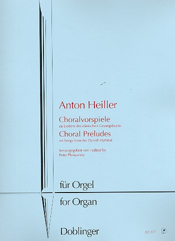 Choralvorspiele zu Liedern des von Anton Heiller - Doblinger ...
